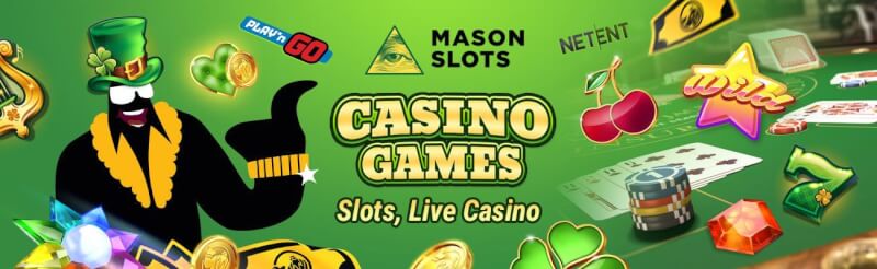 mason slots provides different casino games like slot machines, blackjack kimi real vaxt kazino oyunları, bakkara və rulet-loqosu